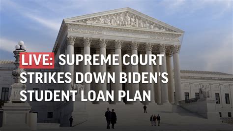 Supreme Court strikes down Biden's student debt forgiveness plan